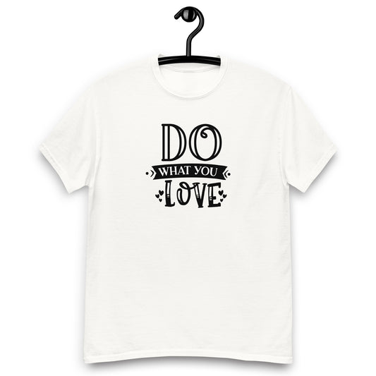 T-shirt Do what you love